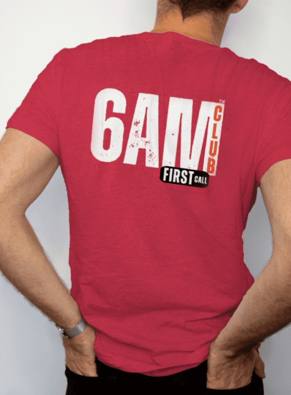 6AM Club "First Call" T-Shirt - Image 5